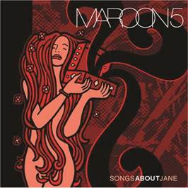 Maroon 5 - SONGS ABOUT JANE 10th ANNIVERSARY DELUXE ALBUM